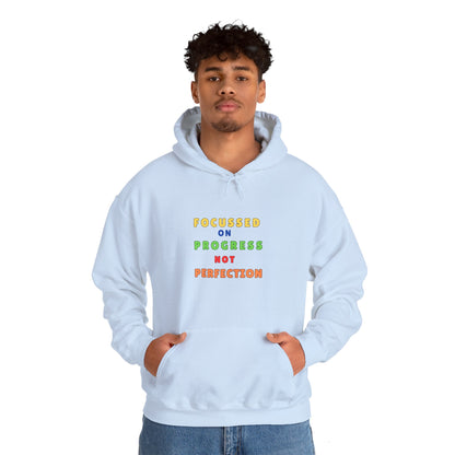 FOCUSSED ON PROGRESS NOT PERFECTION HOODIE