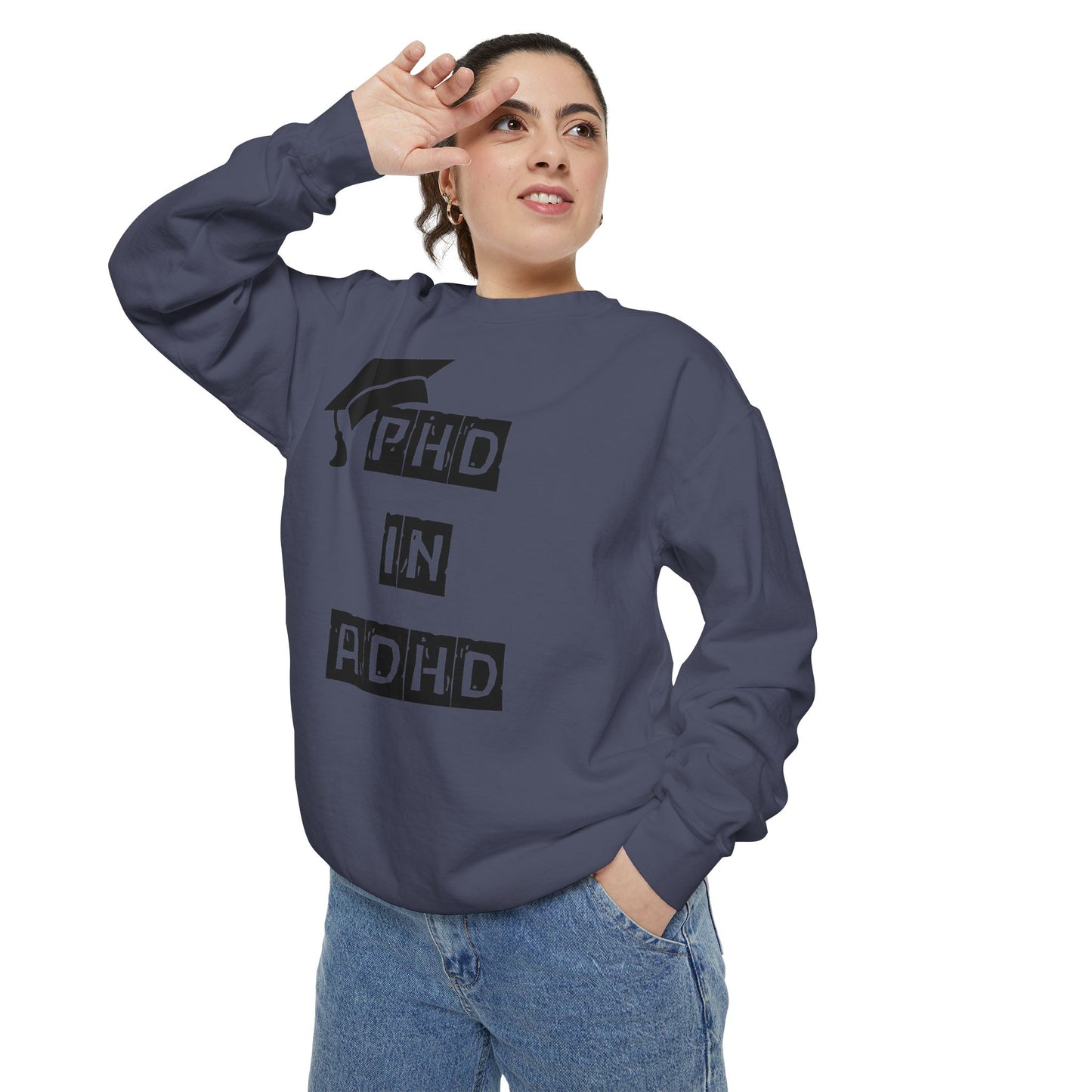 PHD IN ADHD Unisex Sweatshirt - Perfect ADHD Gift for a Friend