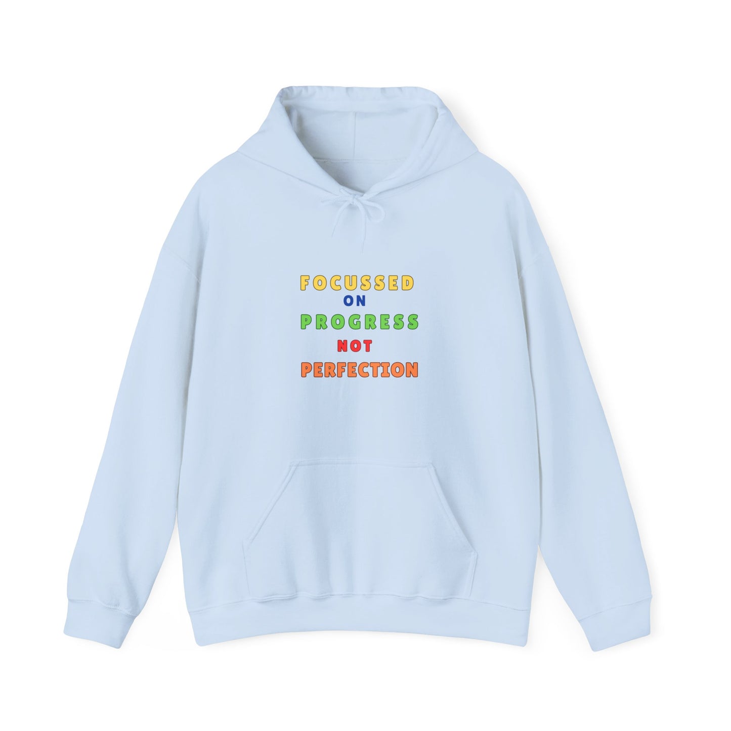 FOCUSSED ON PROGRESS NOT PERFECTION HOODIE