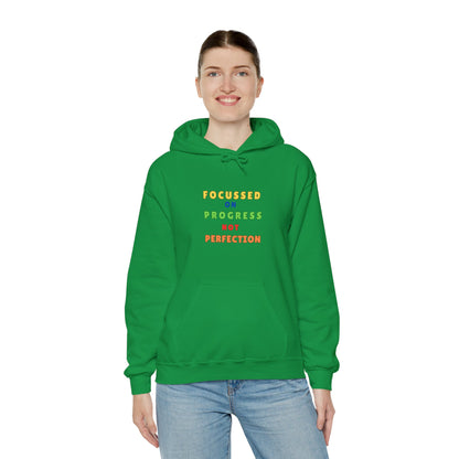 FOCUSSED ON PROGRESS NOT PERFECTION HOODIE